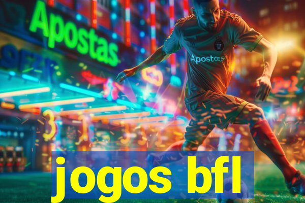 jogos bfl